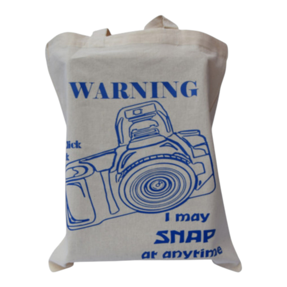 Warning I May Snap at Anytime – Funny Photographer Cotton Tote Bag