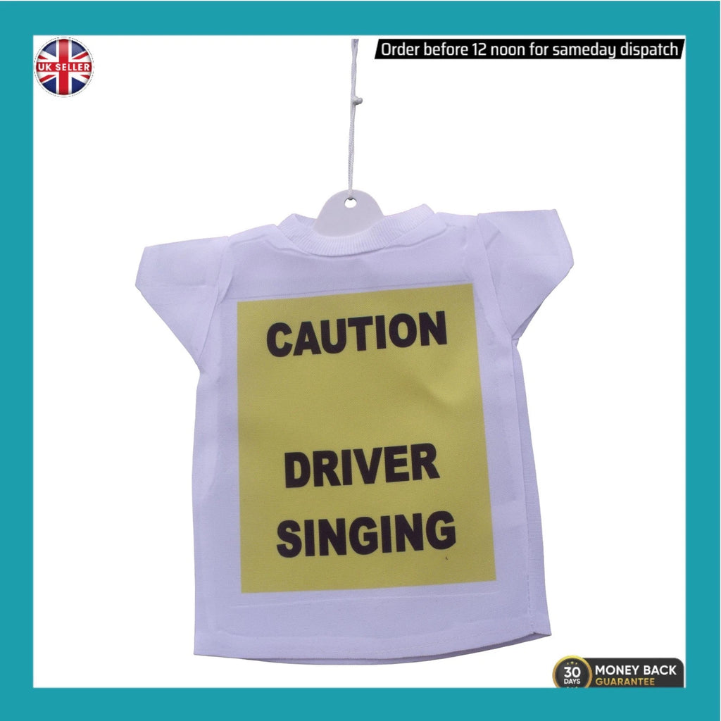 Caution Driver Singing Car Hanging Mini T-Shirt