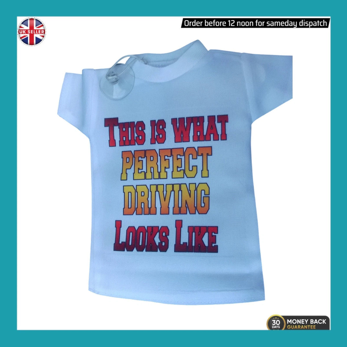 Car Hanging Mini T-Shirt Perfect Driver