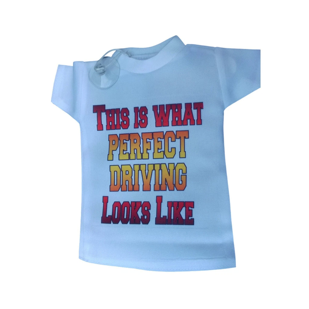 Car Hanging Mini T-Shirt Perfect Driver