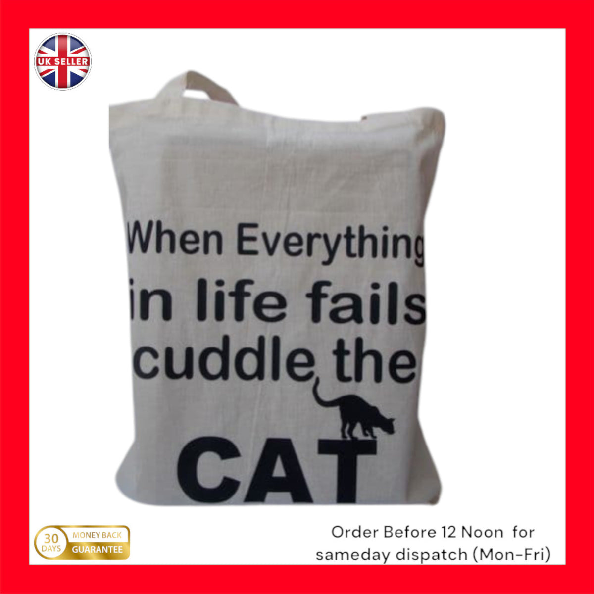 When Everything in Life Fails Cuddle the Cat – Funny Cat Lover Cotton Tote Bag