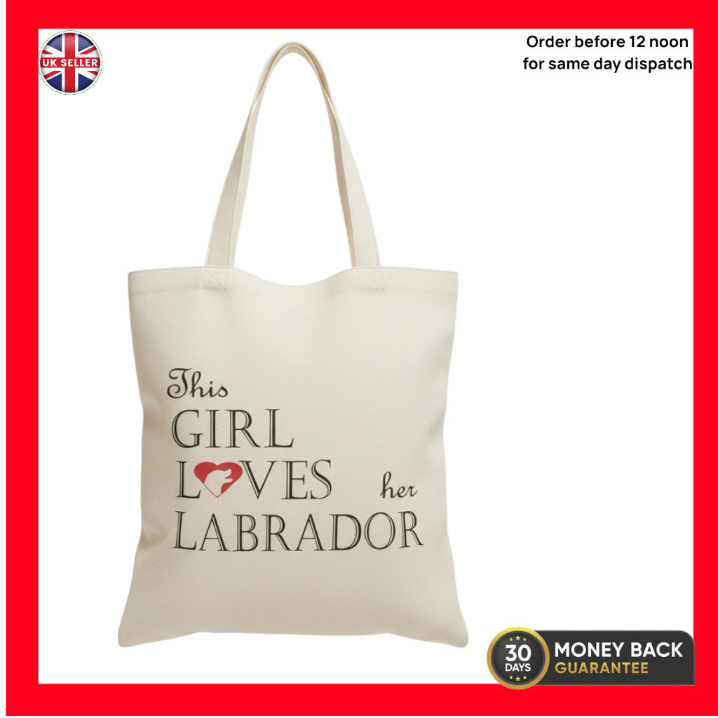 This Girl Loves Her Labrador Cotton Tote Bag – Dog Lover Gift