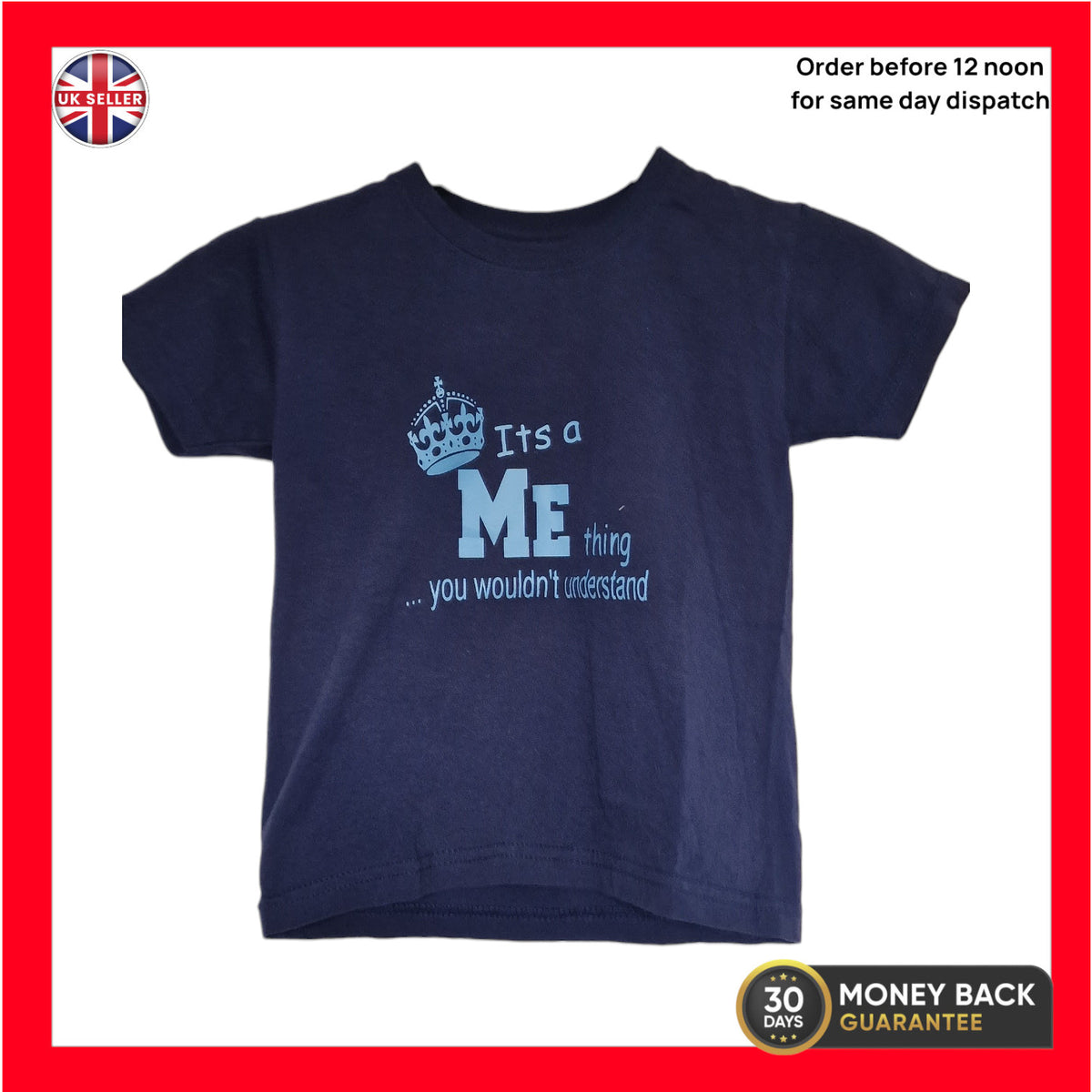Kids Funny T Shirt It's A Me Thing You Wouldn't Understand Boys Girls Slogan Top
